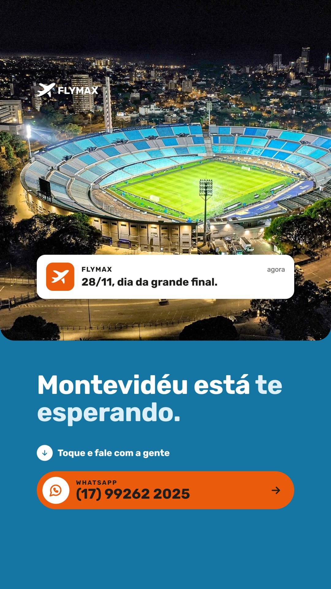 Exemplo de story da Flymax com o estádio em Montevidéu e botão para falar no WhatsApp